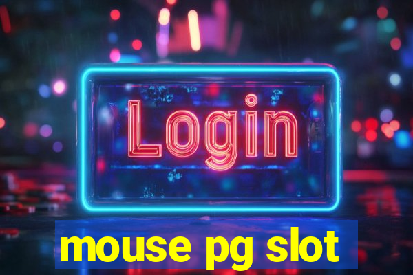 mouse pg slot