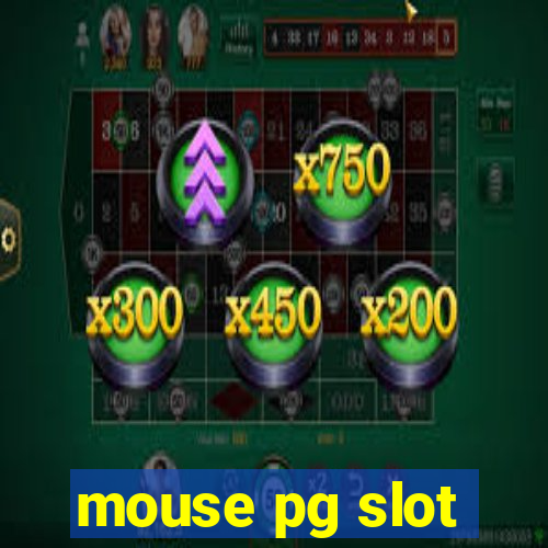 mouse pg slot