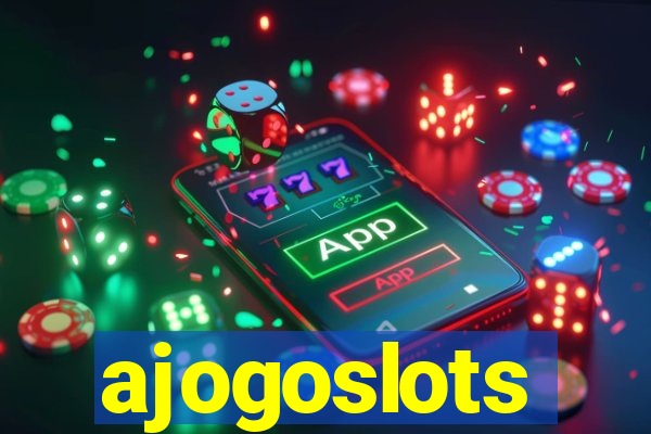 ajogoslots