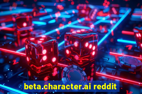 beta.character.ai reddit