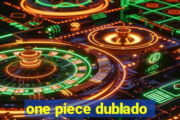 one piece dublado