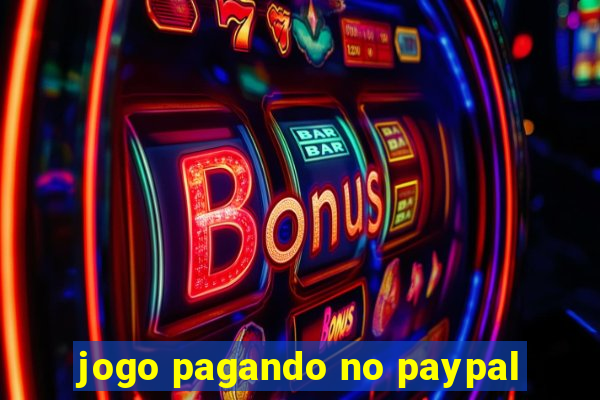 jogo pagando no paypal