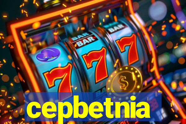 cepbetnia