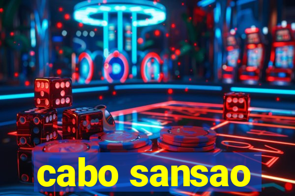 cabo sansao