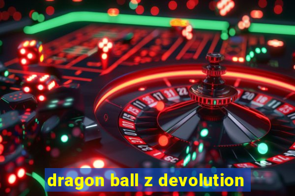 dragon ball z devolution