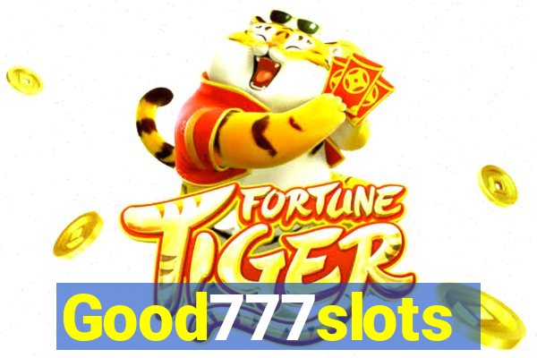 Good777slots