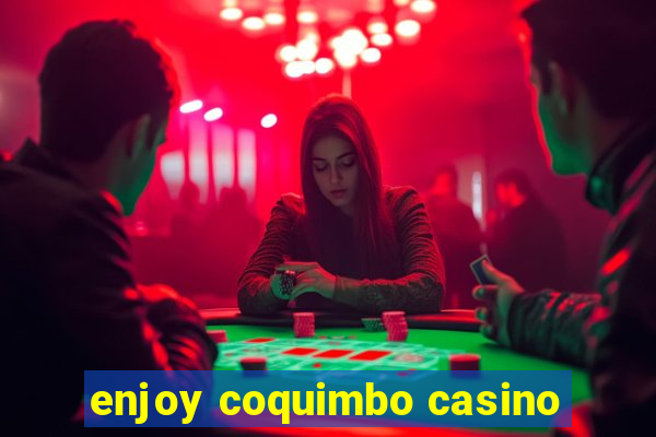 enjoy coquimbo casino