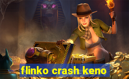 flinko crash keno