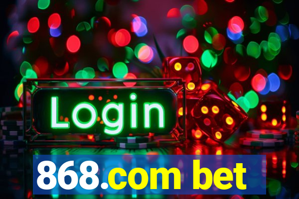 868.com bet