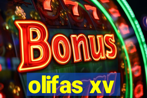 olifas xv