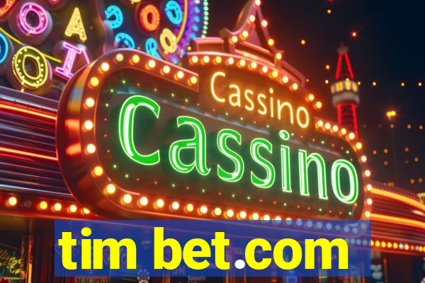 tim bet.com