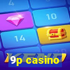 9p casino