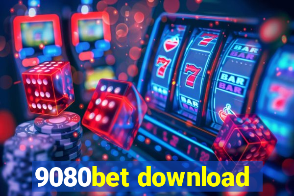 9080bet download