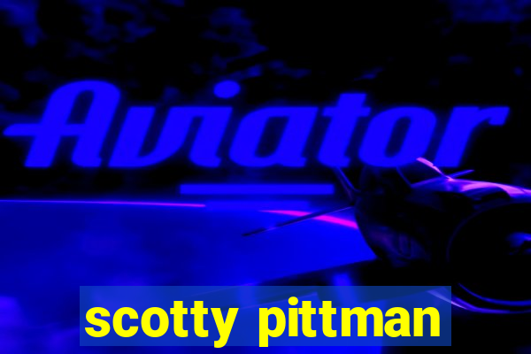 scotty pittman