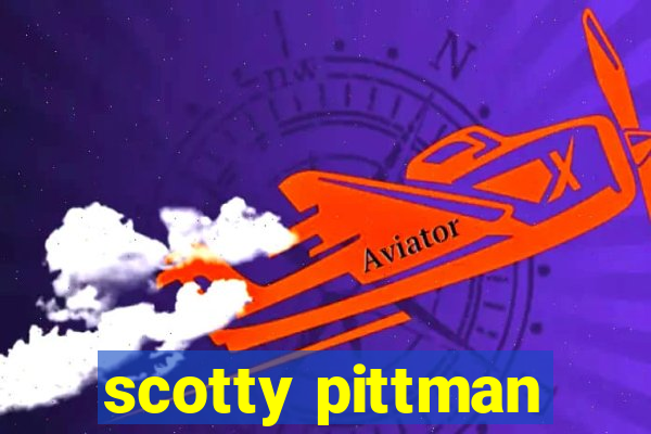 scotty pittman