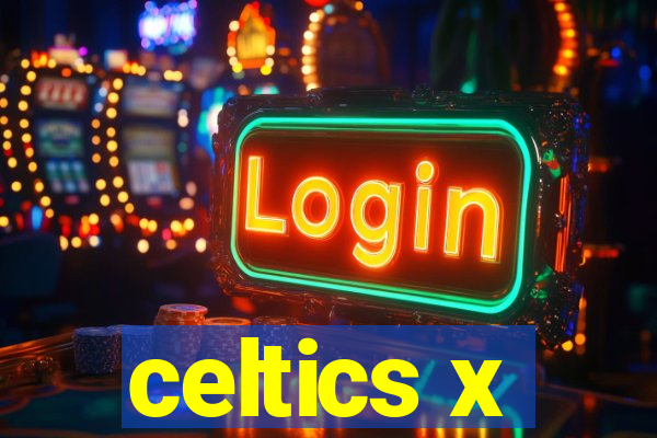 celtics x