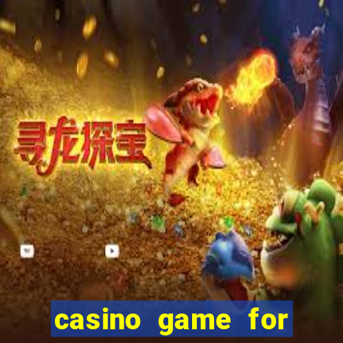 casino game for real money