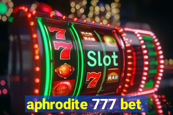 aphrodite 777 bet