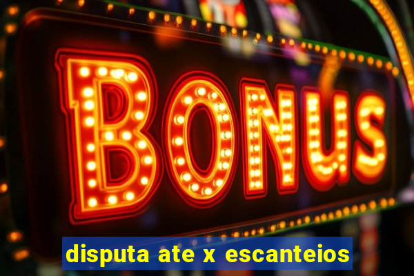 disputa ate x escanteios