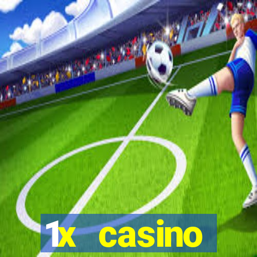 1x casino официальный сайт