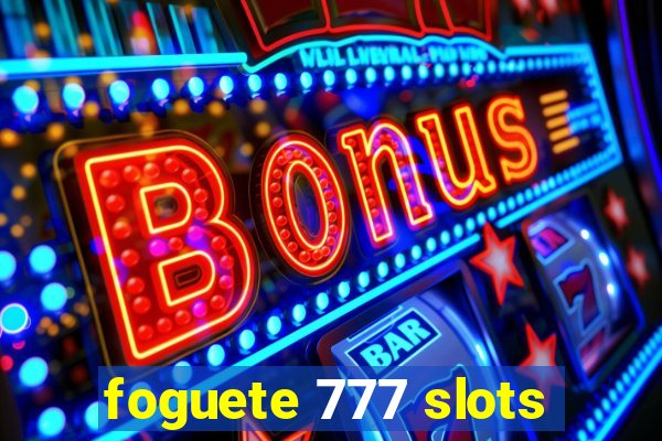 foguete 777 slots