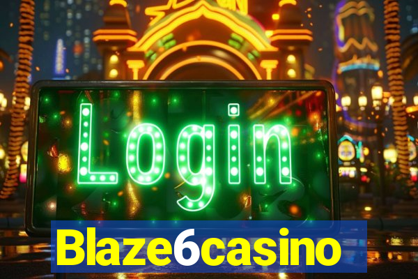 Blaze6casino