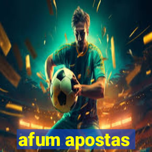 afum apostas