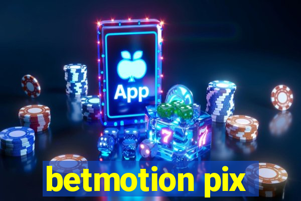 betmotion pix