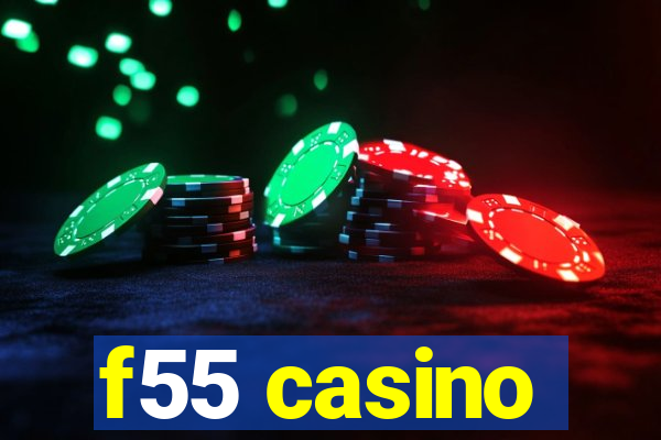 f55 casino