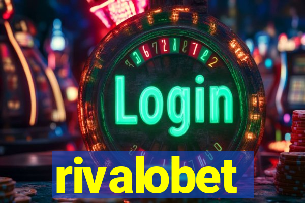 rivalobet