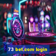 73 bet.com login