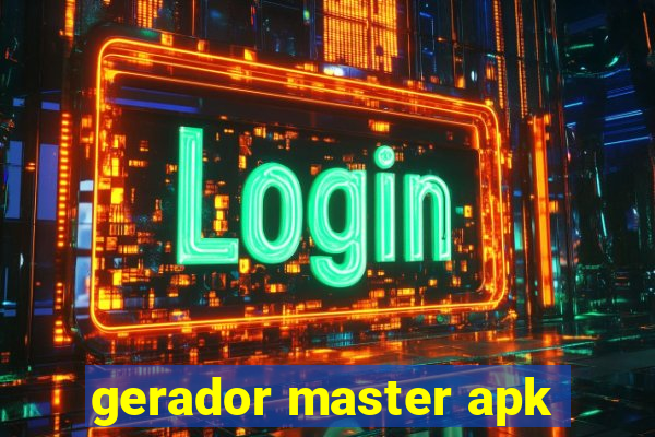 gerador master apk