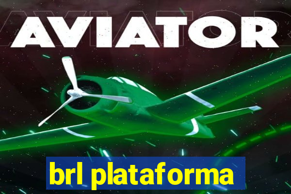 brl plataforma