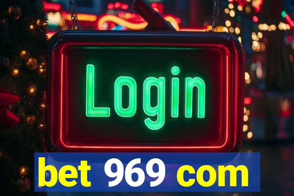 bet 969 com