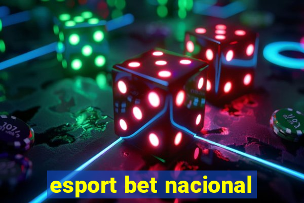 esport bet nacional