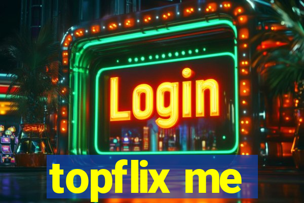 topflix me