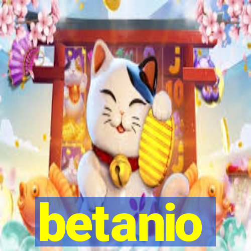 betanio