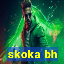 skoka bh