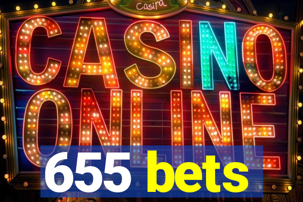 655 bets