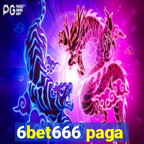 6bet666 paga