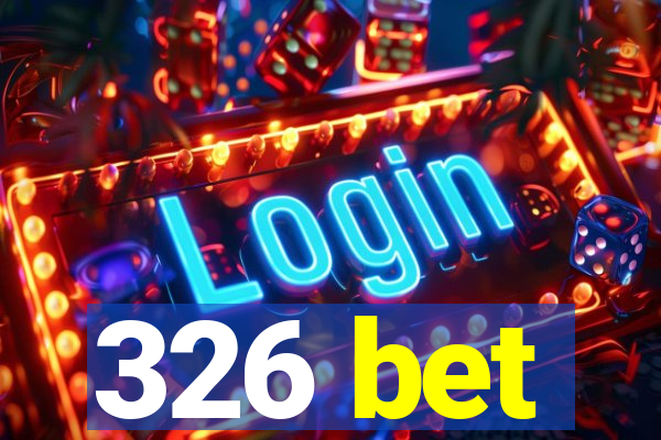 326 bet