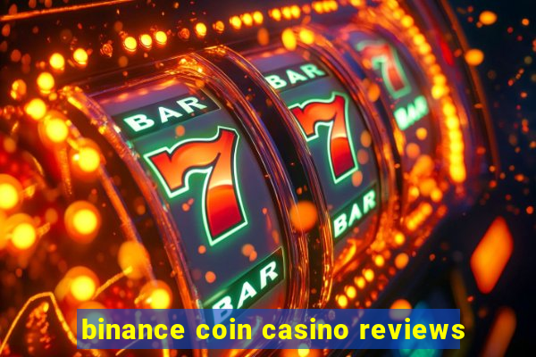 binance coin casino reviews