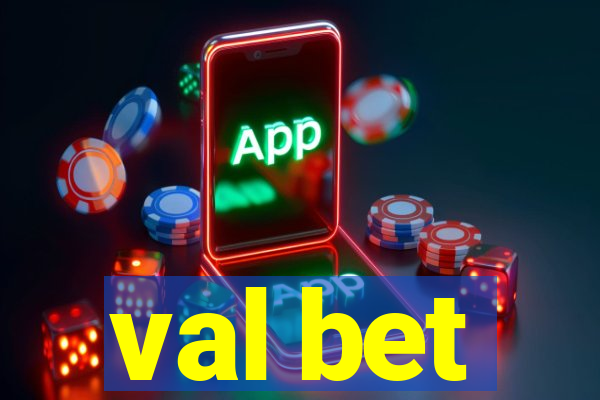 val bet