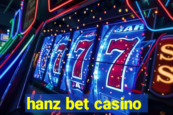 hanz bet casino