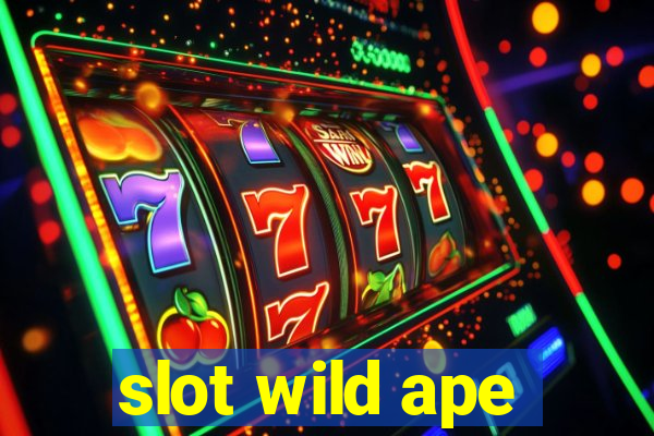 slot wild ape