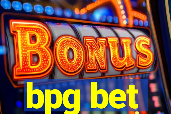 bpg bet