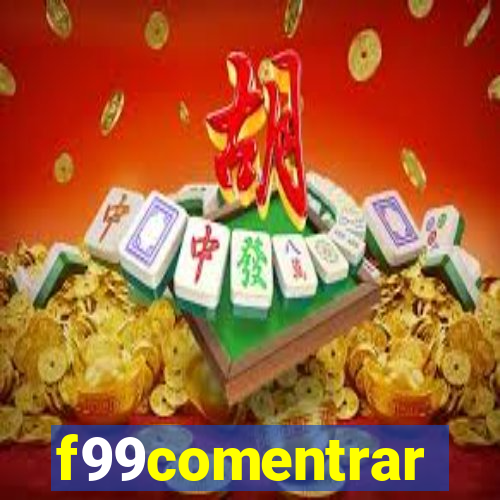 f99comentrar