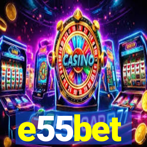 e55bet