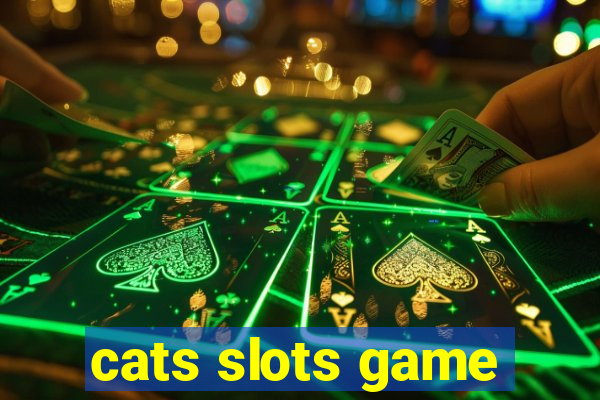 cats slots game