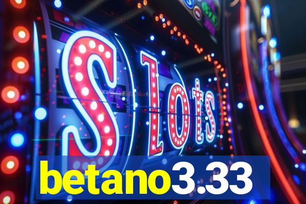 betano3.33